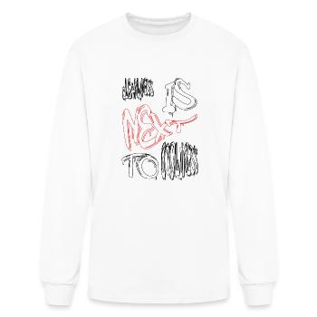 Cleanliness is next to godliness - Men's Long Sleeve T-Shirt - white - Front