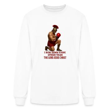 I bow down to none other thannthe Lord Jesus Chris - Men's Long Sleeve T-Shirt - white - Front