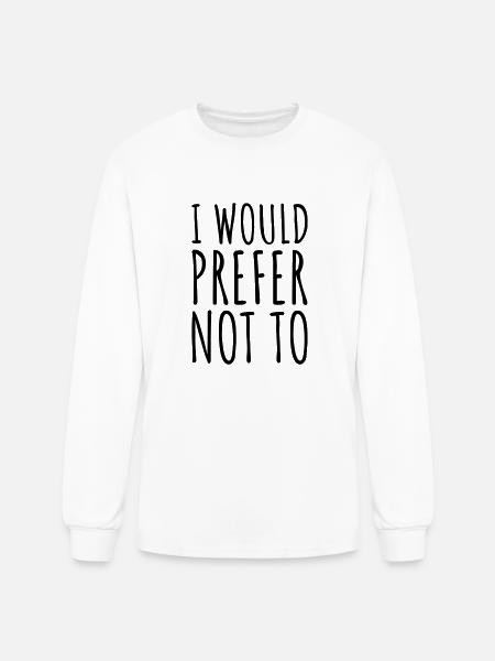 I prefer not to - Men's Long Sleeve T-Shirt - white