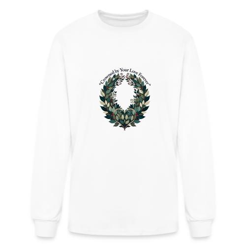 Crowned by Your Love Forever Laurel Wreath T-Shirt - Men's Long Sleeve T-Shirt