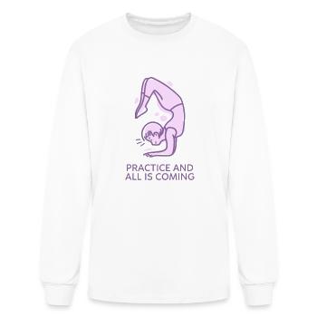 Practice And All Is Coming - Men's Long Sleeve T-Shirt - white - Front