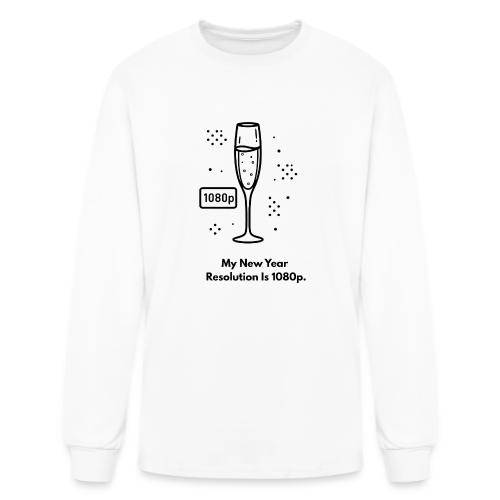 My New Year Resolution Is 1080p T-Shirt - Men's Long Sleeve T-Shirt
