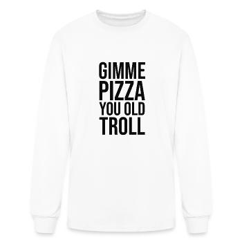 Louie Wearing Gimme Pizza You Old Troll - Men's Long Sleeve T-Shirt - white - Front