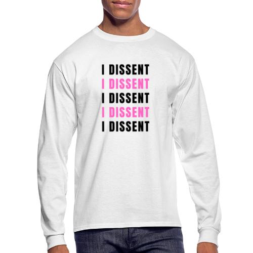 I Dissent (Black) - Men's Long Sleeve T-Shirt
