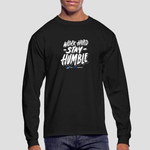 Work Hard - Stay Humble Print - Men's Long Sleeve T-Shirt