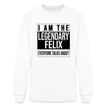 I am the legendary shirt, gift idea for Felix - Men's Long Sleeve T-Shirt - white - Front