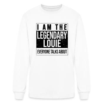 I am the legendary shirt, gift idea for Louie - Men's Long Sleeve T-Shirt - white - Front