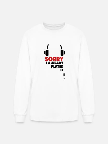 sorry_i_already_played_it_3 - Men's Long Sleeve T-Shirt - white