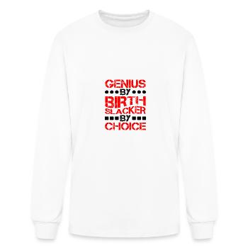 Genius By Birth Slacker By Choice 8 - Men's Long Sleeve T-Shirt - white - Front