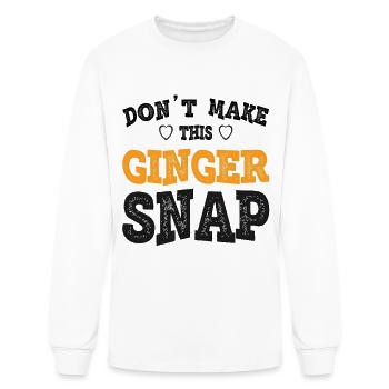 Don t Make This Ginger Snap - Men's Long Sleeve T-Shirt - white - Front