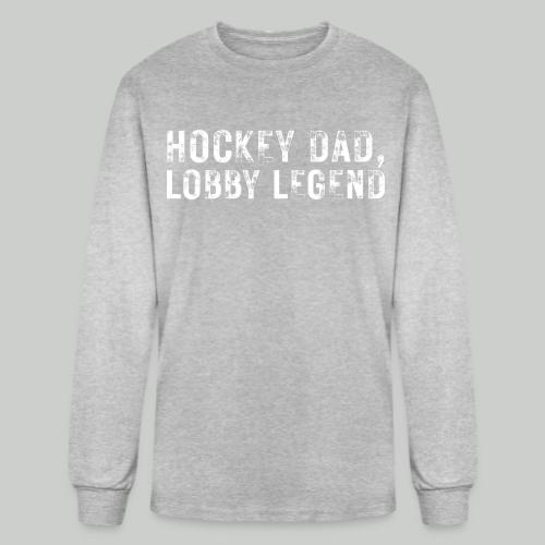HOCKEY DAD, LOBBY LEGEND - Men's Long Sleeve T-Shirt
