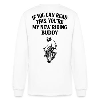 My Riding Buddy  - Men's Long Sleeve T-Shirt - white - Back