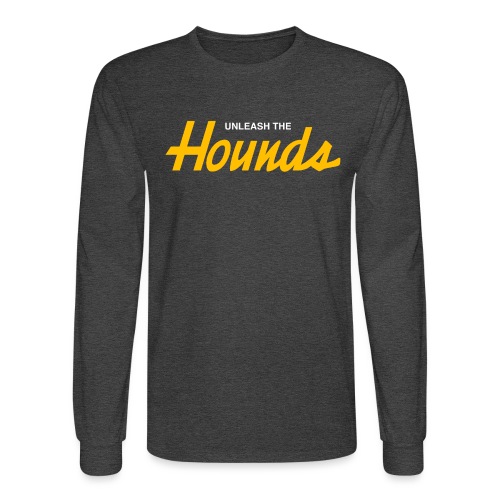 Unleash The Hounds (Sports Specialties) - Men's Long Sleeve T-Shirt