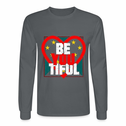 Beautiful BeYouTiful Heart Self Love Gift Ideas - Men's Long Sleeve T-Shirt