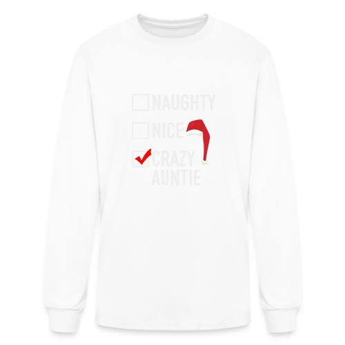 Naughty Nice Crazy Auntie - Men's Long Sleeve T-Shirt