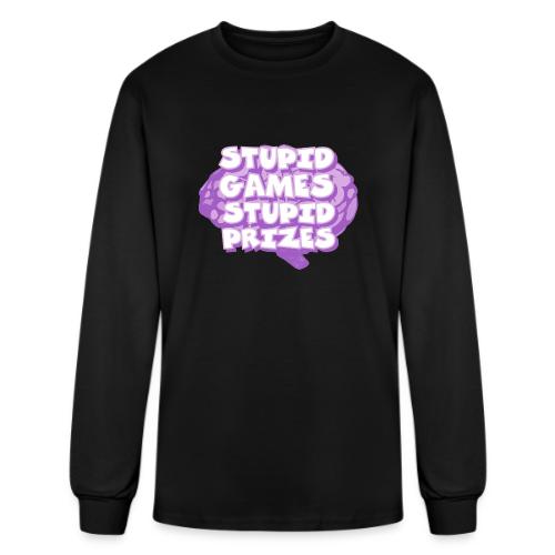 Stupid Games Stupid Prizes - Men's Long Sleeve T-Shirt