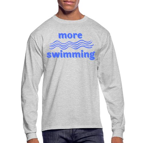 More Swimming - Men's Long Sleeve T-Shirt