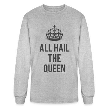 All Hail The Queen - Men's Long Sleeve T-Shirt - heather gray - Front