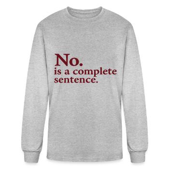 No. Is a complete sentence. - Men's Long Sleeve T-Shirt - heather gray - Front