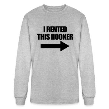 I Rented This Hooker Funny Mens Rented This Hooker - Men's Long Sleeve T-Shirt - heather gray - Front