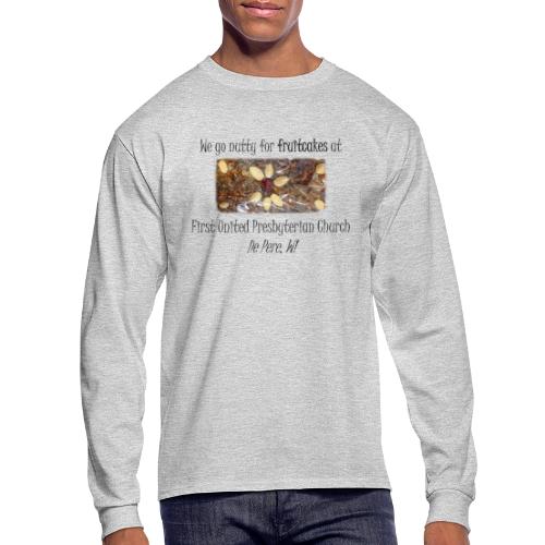 We go Nutty for Fruitcakes! - Men's Long Sleeve T-Shirt