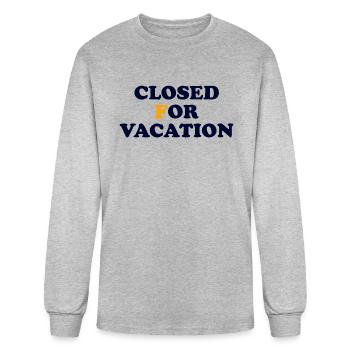Closed For Vacation - Men's Long Sleeve T-Shirt - heather gray - Front