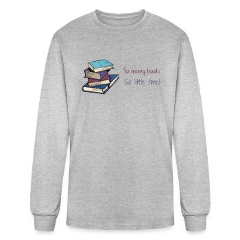 So many books, so little time! - Men's Long Sleeve T-Shirt - heather gray - Front