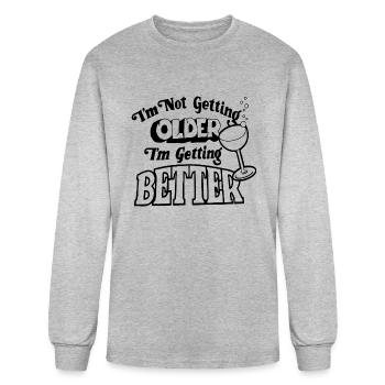 I'm Not Getting Older I'm Getting Better - Men's Long Sleeve T-Shirt - heather gray - Front