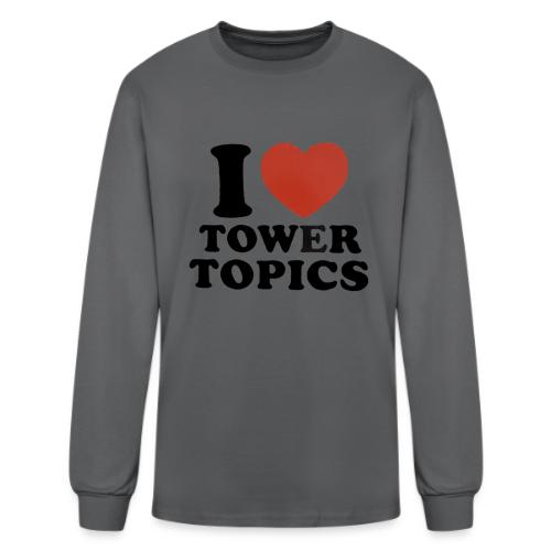 I Love Tower Topics - Men's Long Sleeve T-Shirt