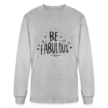 Be fabulous - Men's Long Sleeve T-Shirt - heather gray - Front