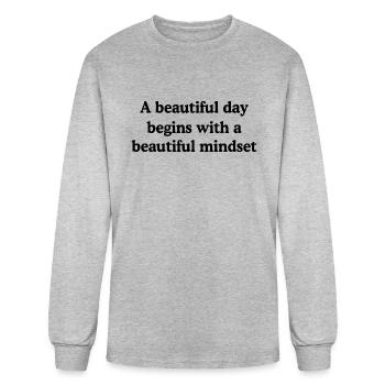 A Beautiful Day Begins With A Beautiful Mindset - Men's Long Sleeve T-Shirt - heather gray - Front