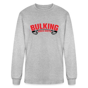 bulking since birth - Men's Long Sleeve T-Shirt - heather gray - Front