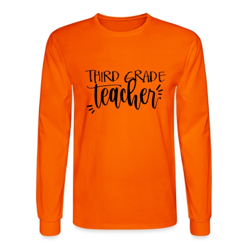 Third Grade Teacher T-Shirts - Men's Long Sleeve T-Shirt