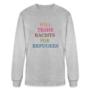 DESIGNWill Trade Racists for Refugees - Men's Long Sleeve T-Shirt - heather gray - Front