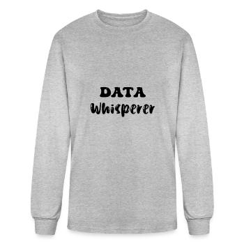 Data Whisperer Design for a Data Scientist - Men's Long Sleeve T-Shirt - heather gray - Front