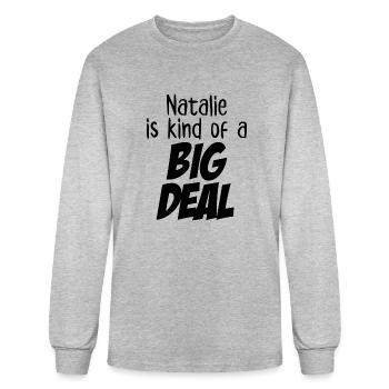 Natalie est un peu une grosse affaire - T-shirt à manches longues Homme - gris chiné - Devant