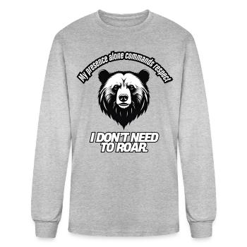 Bear – Presence Commands Respect - Men's Long Sleeve T-Shirt - heather gray - Front