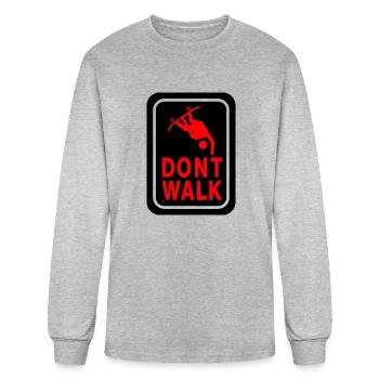 SK8 Dont Walk | Stylish T-Shirt with Attitude - Men's Long Sleeve T-Shirt - heather gray - Front