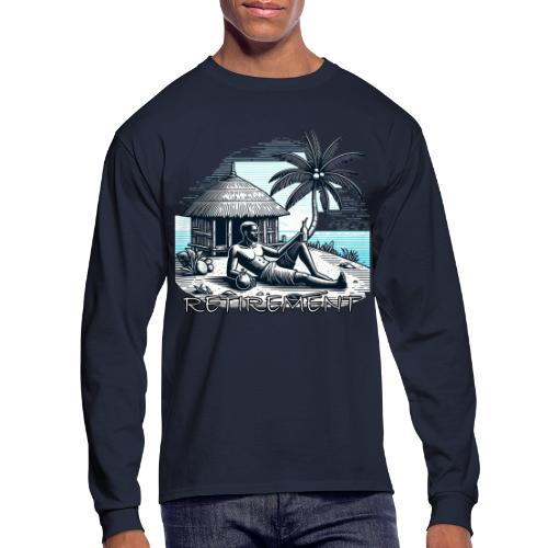 Retirement - Men's Long Sleeve T-Shirt