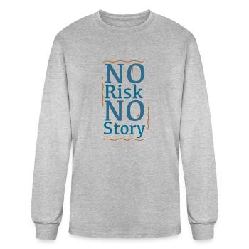 No Risk No Story - Men's Long Sleeve T-Shirt - heather gray - Front