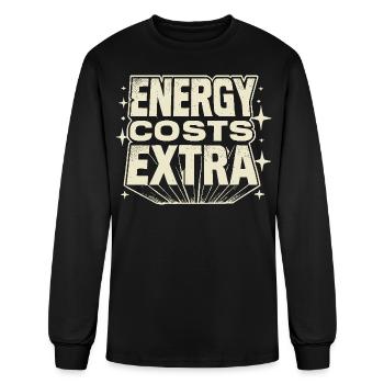 Energy Costs Extra - Men's Long Sleeve T-Shirt - black - Front