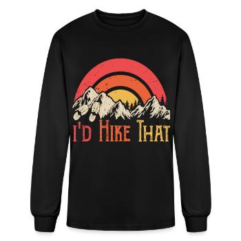 I'D Hike That, Hiking, Hike - Men's Long Sleeve T-Shirt - black - Front