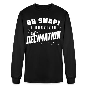 Oh Snap I Survived The Decimation - Men's Long Sleeve T-Shirt - black - Front