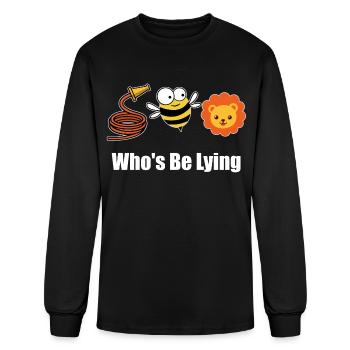 Hose Bee Lion Funny Who's Be Lying - Men's Long Sleeve T-Shirt - black - Front