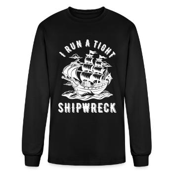 I Run A Tight Shipwreck - Men's Long Sleeve T-Shirt - black - Front