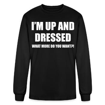 I'M UP AND DRESSED - Men's Long Sleeve T-Shirt - black - Front
