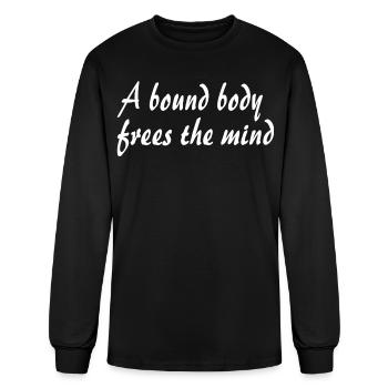 A Bound body Frees The Mind - Men's Long Sleeve T-Shirt - black - Front