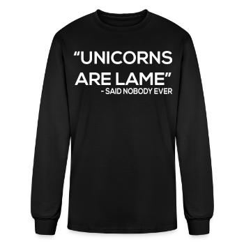 Unicorns Are Lame Said Noone Every - Men's Long Sleeve T-Shirt - black - Front