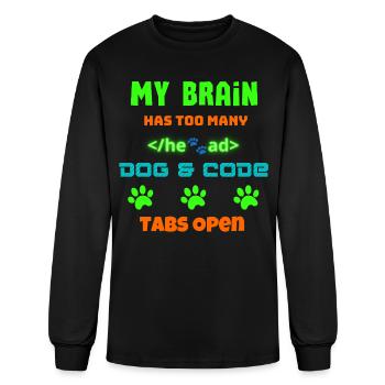 Funny Dog Lover Coding Gear Tech Life Apparel Tee - Men's Long Sleeve T-Shirt - black - Front