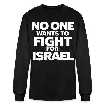 No One Wants to Fight for Israel - Men's Long Sleeve T-Shirt - black - Front